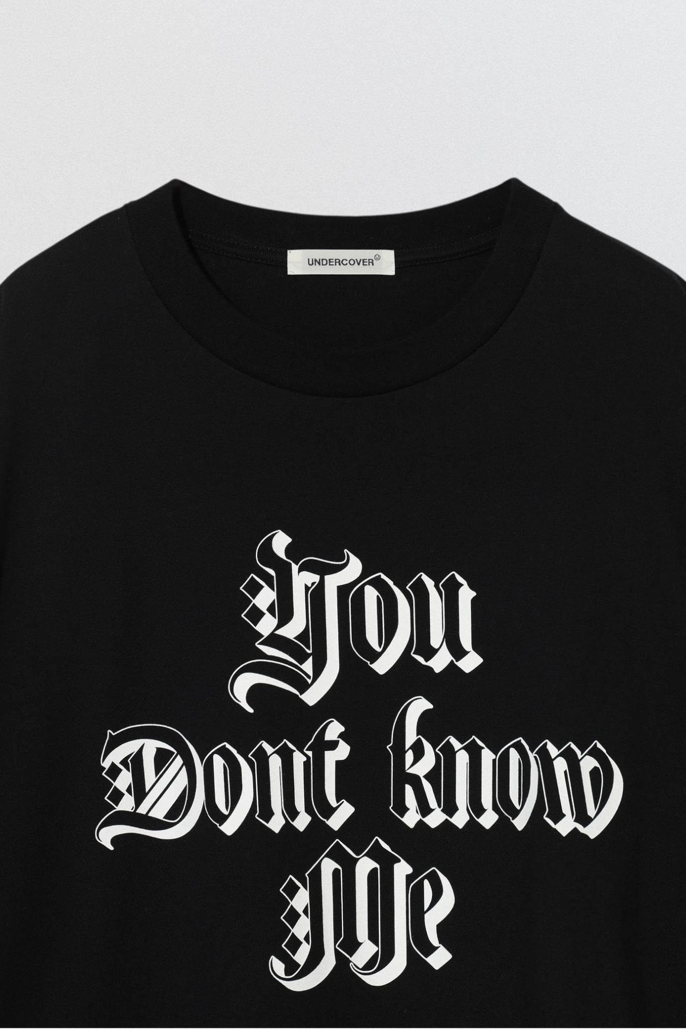 “You Don't Know Me” T-Shirt