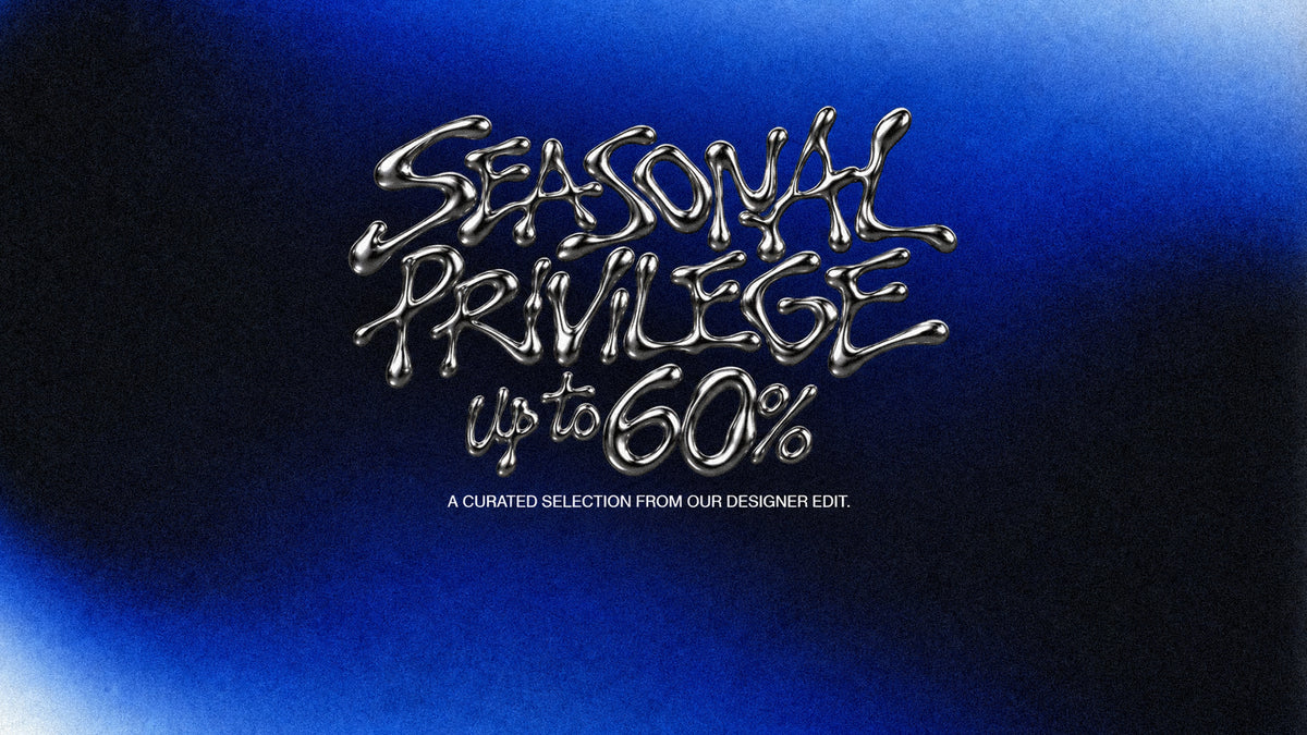 Explore the Seasonal Privilege Edit